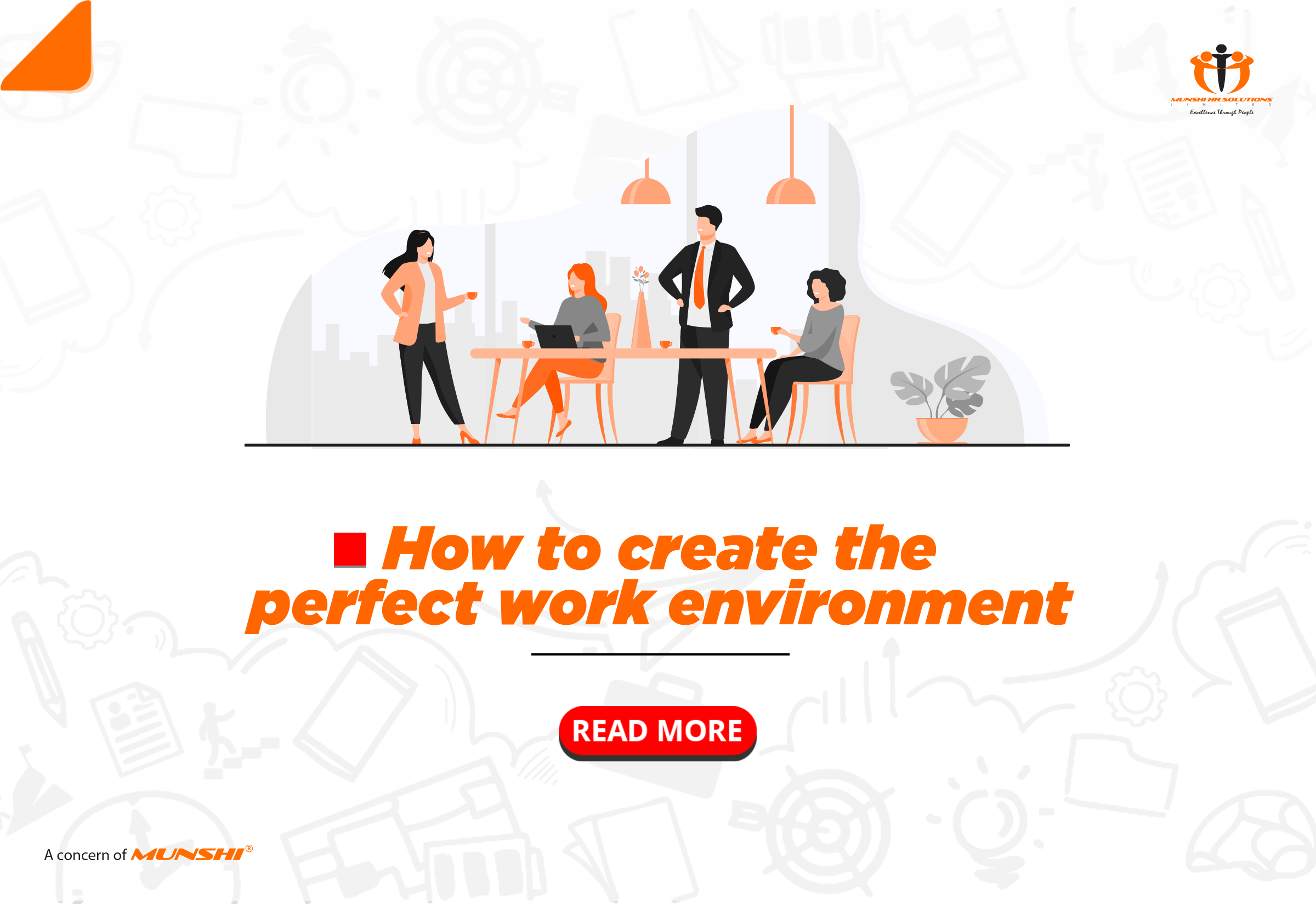 How to create an ideal work environment