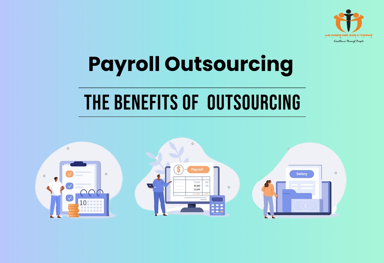 Your Business with Payroll | The Benefits of Outsourcing 2024